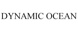 DYNAMIC OCEAN trademark