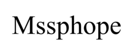 MSSPHOPE trademark