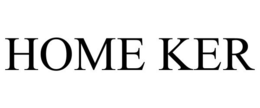 HOME KER trademark