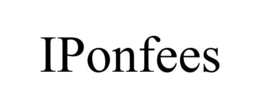 IPONFEES trademark