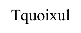 TQUOIXUL trademark