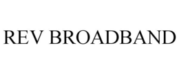 REV BROADBAND trademark