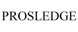 PROSLEDGE trademark