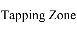 TAPPING ZONE trademark