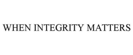 WHEN INTEGRITY MATTERS trademark