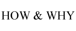 HOW & WHY trademark