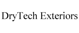 DRYTECH EXTERIORS trademark