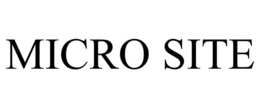 MICRO SITE trademark