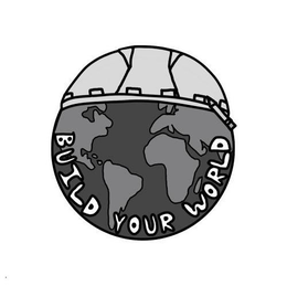 BUILD YOUR WORLD trademark