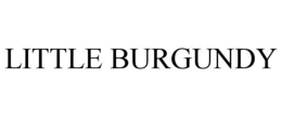 LITTLE BURGUNDY trademark