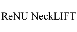 RENU NECKLIFT trademark
