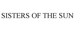 SISTERS OF THE SUN trademark