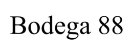 BODEGA 88 trademark