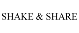SHAKE & SHARE trademark
