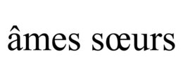 ÂMES SOEURS trademark