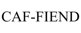 CAF-FIEND trademark