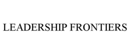 LEADERSHIP FRONTIERS trademark