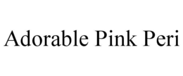 ADORABLE PINK PERI trademark