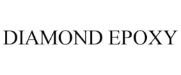 DIAMOND EPOXY trademark