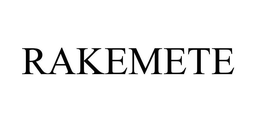 RAKEMETE trademark