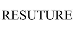 RESUTURE trademark