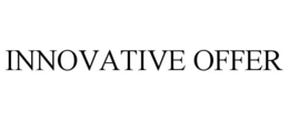 INNOVATIVE OFFER trademark