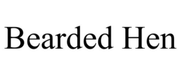BEARDED HEN trademark