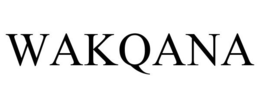 WAKQANA trademark