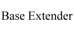 BASE EXTENDER trademark
