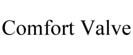 COMFORT VALVE trademark
