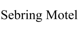 SEBRING MOTEL trademark