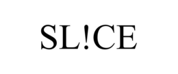 SL!CE trademark