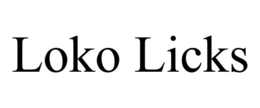 LOKO LICKS trademark