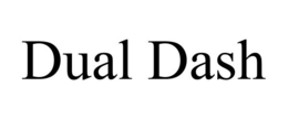 DUAL DASH trademark