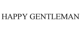 HAPPY GENTLEMAN trademark