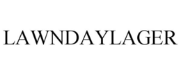 LAWNDAYLAGER trademark