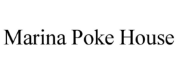 MARINA POKE HOUSE trademark