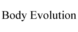BODY EVOLUTION trademark