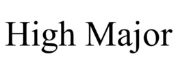 HIGH MAJOR trademark