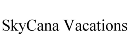 SKYCANA VACATIONS trademark