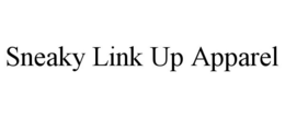 SNEAKY LINK UP APPAREL trademark