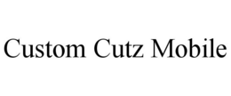 CUSTOM CUTZ MOBILE trademark