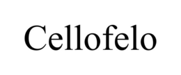 CELLOFELO trademark