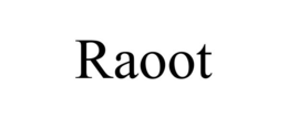 RAOOT trademark