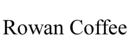 ROWAN COFFEE trademark