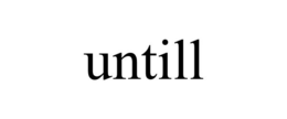 UNTILL trademark