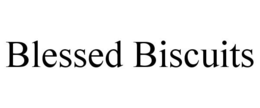 BLESSED BISCUITS trademark