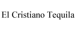EL CRISTIANO TEQUILA trademark