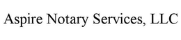 ASPIRE NOTARY SERVICES, LLC trademark