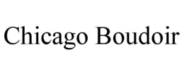 CHICAGO BOUDOIR trademark